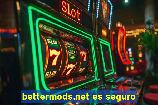 bettermods.net es seguro